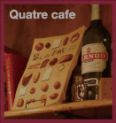 quatre cafe